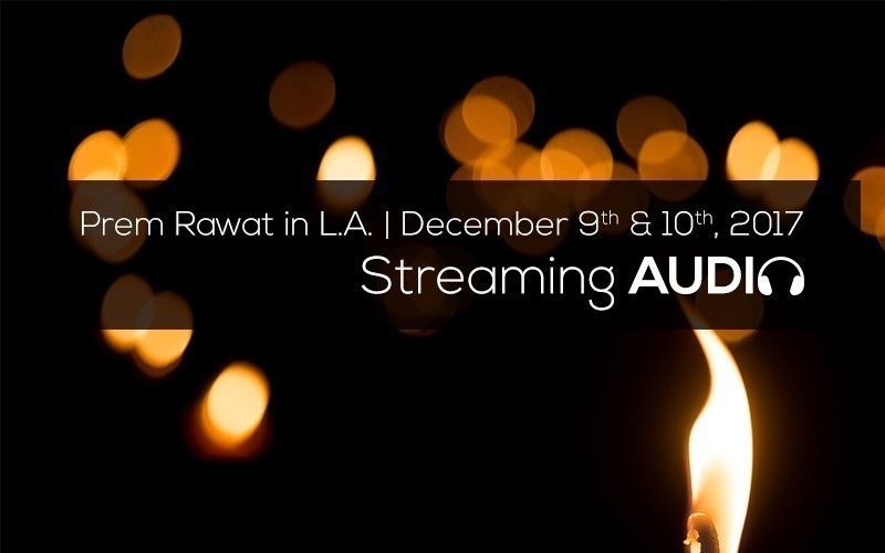 Prem Rawat in L.A. Dec 10, 2017 (Audio)