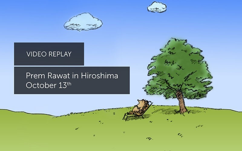 Prem Rawat in Hiroshima, Japan (Video)
