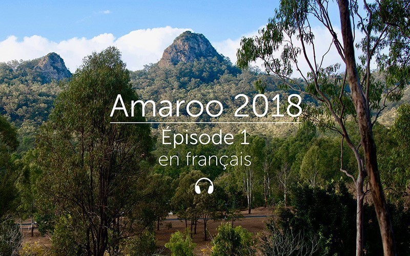Amaroo 2018 Épisode 1 - français (Audio)
