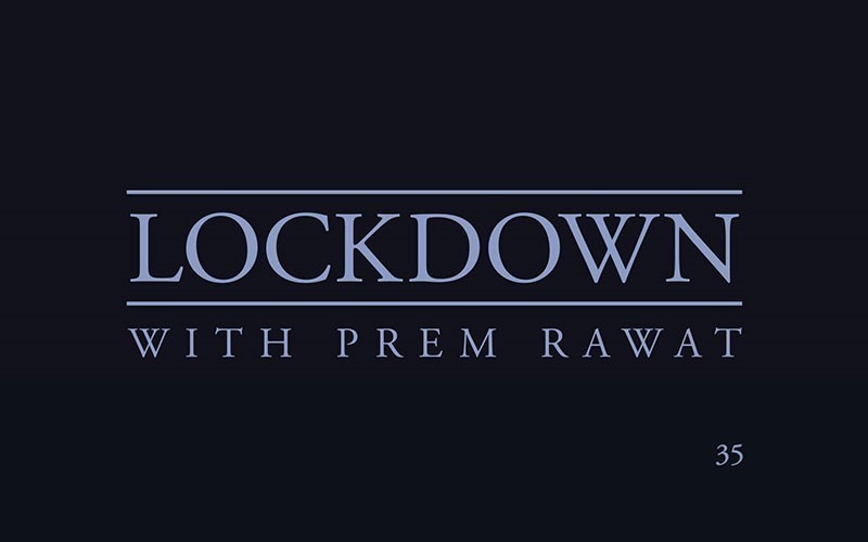 Lockdown, Day 35