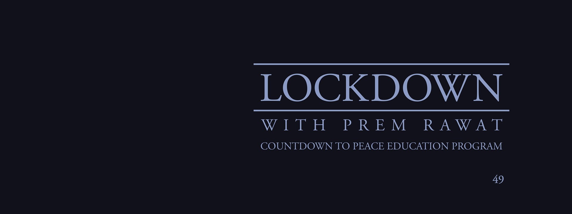 Lockdown, Day 49