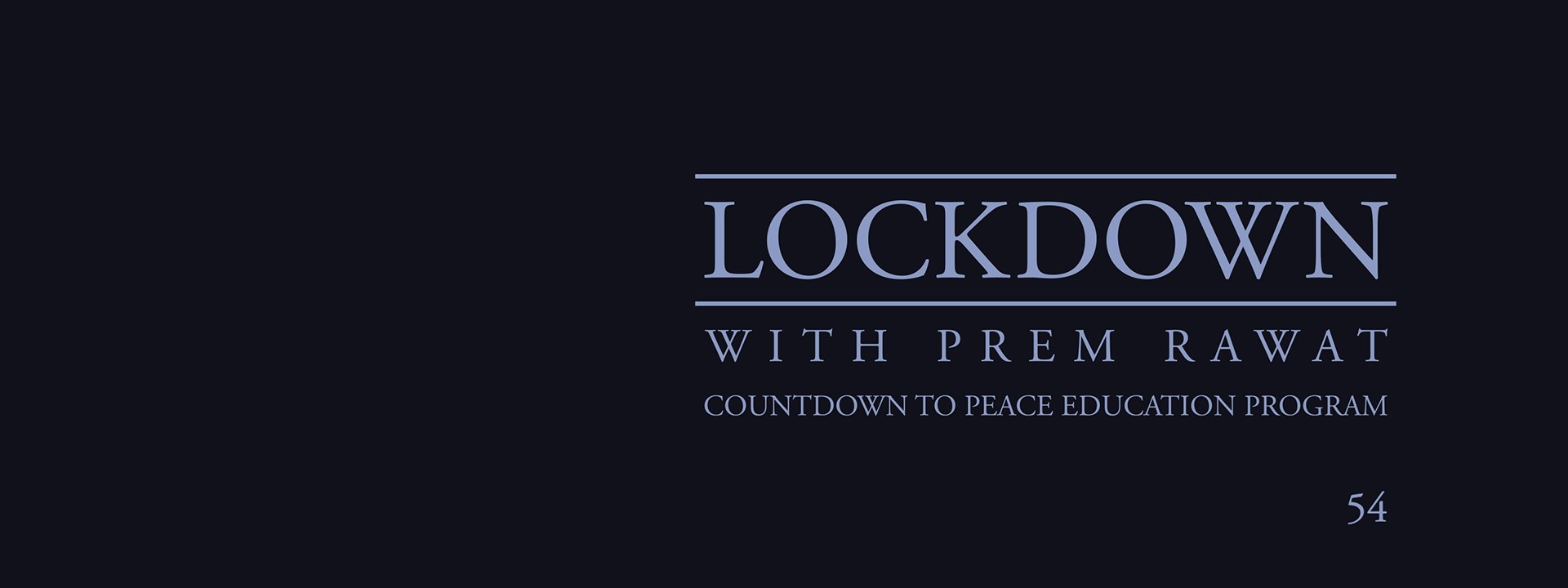 Lockdown, Day 54