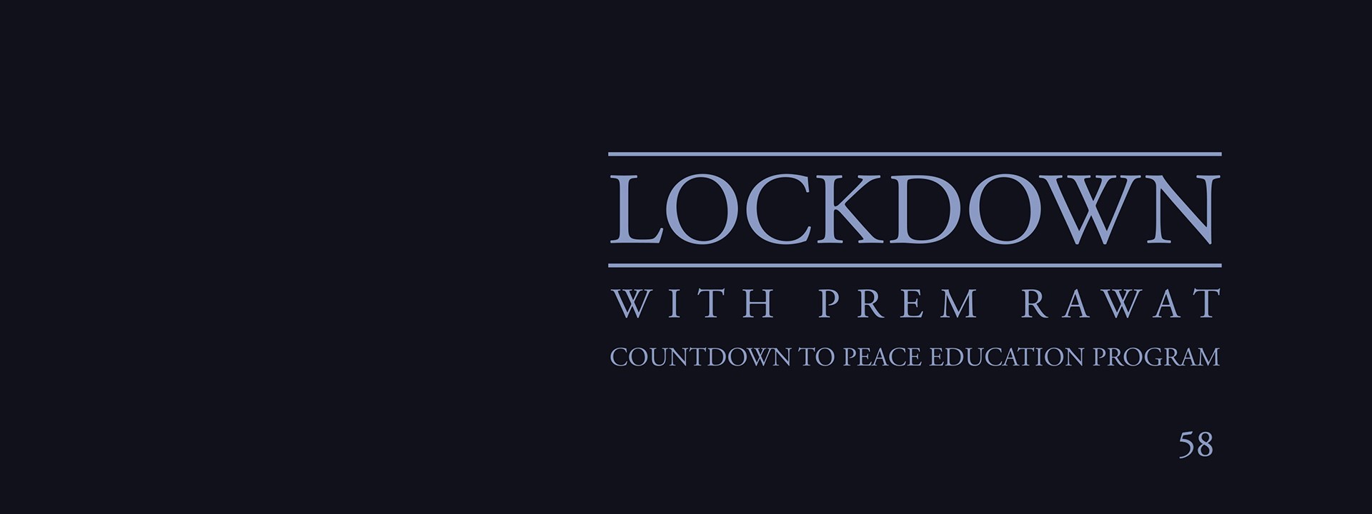 Lockdown, Day 58
