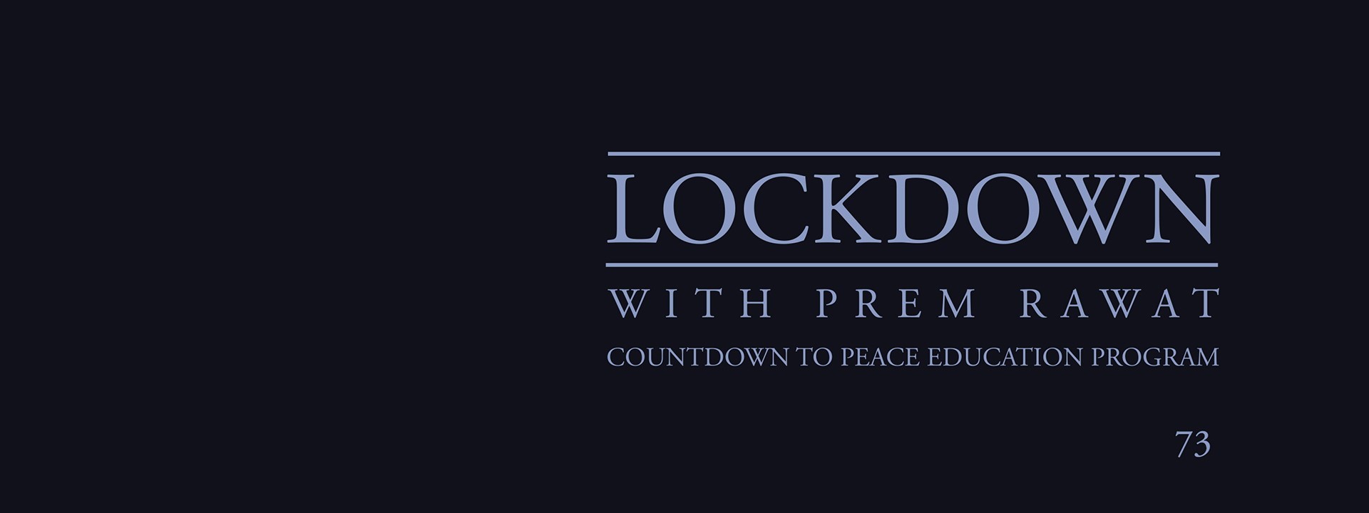 Lockdown, Day 73