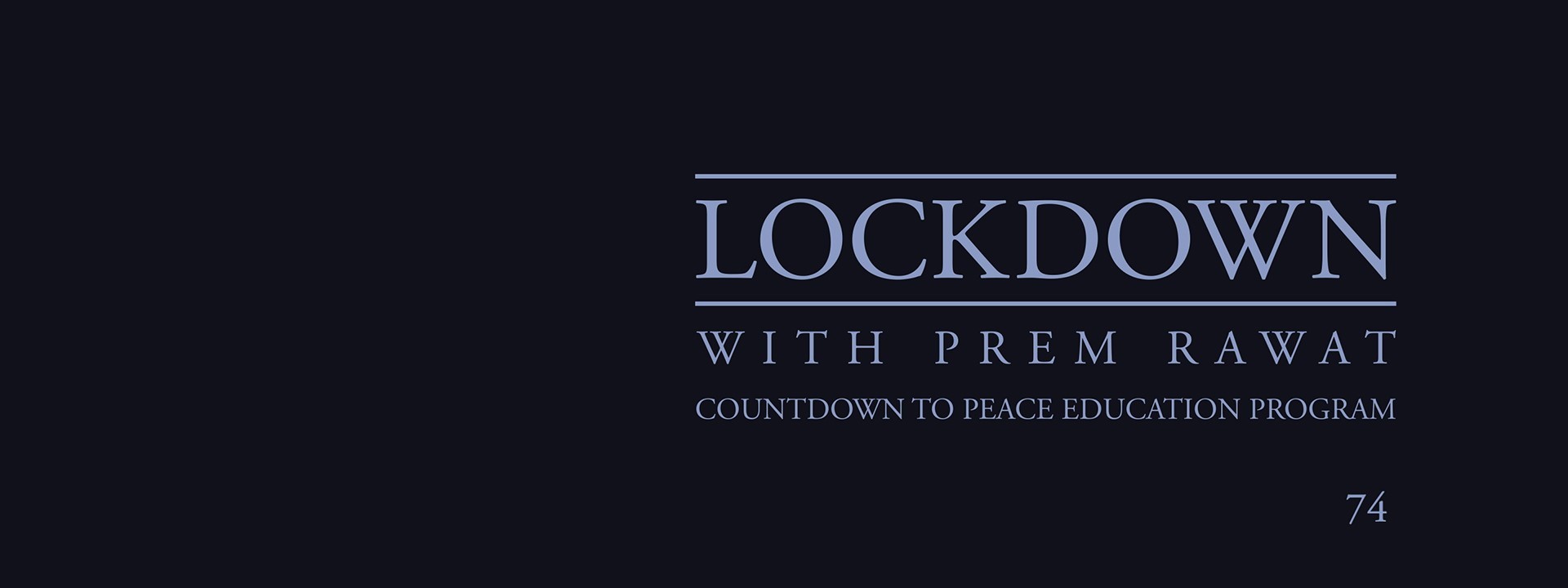 Lockdown, Day 74
