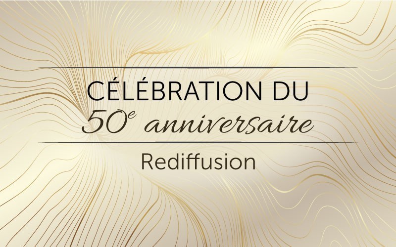 Célébration du 50e anniversaire (audio)