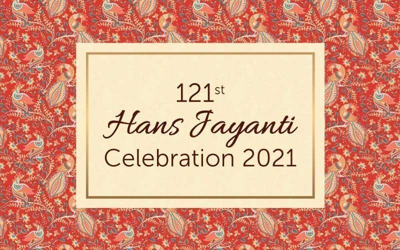 121st Hans Jayanti Celebration (Video)