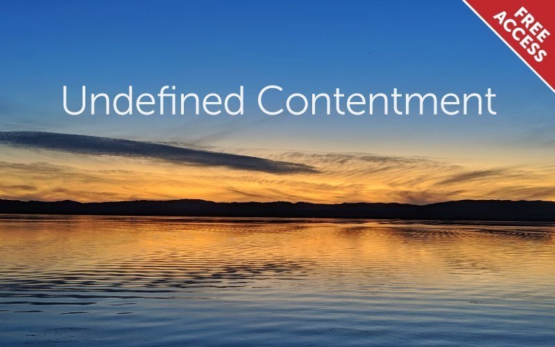 Undefined Contentment