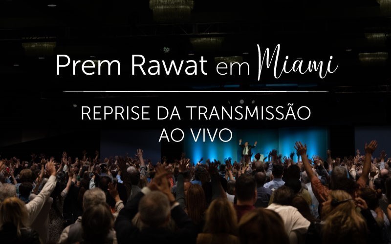 Prem Rawat em Miami, Flórida (audio)