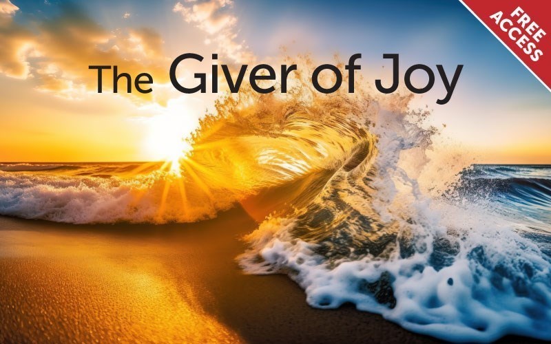 The Giver of Joy