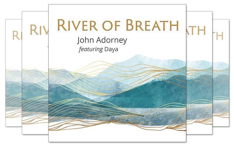 River Of Breath - John Adorney